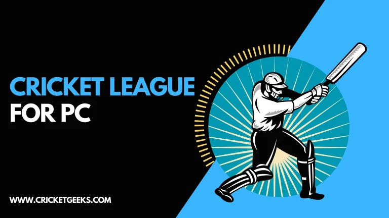 Cricket League for Pc